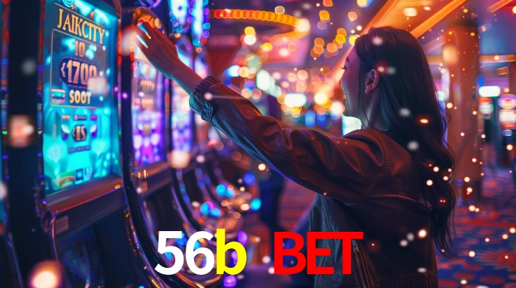 56b bet,56b.com