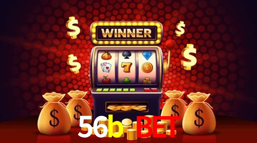 Account Benefits 56b bet